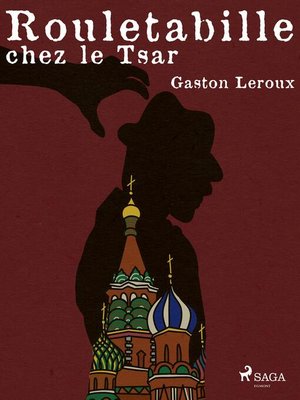 cover image of Rouletabille chez le Tsar